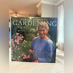 Martha Stewart’s Gardening Month by Month